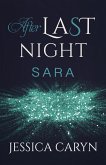 Sara, After Last Night (Last Night & After Collection, #11) (eBook, ePUB)