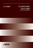 Claves del teclado Andor Foldes (eBook, PDF) Claves del teclado Andor Foldes (eBook, PDF)