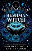 Freshman Witch (Supernatural Academy, #1) (eBook, ePUB)