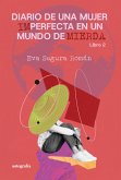 Diario de una mujer imperfecta en un mundo de mierda (eBook, ePUB)