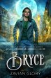 Bryce (The Angelic Blood Chronicles,... - Bild 1
