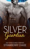 Silver Guardian (Holy Shields Angel Romance, #1) (eBook, ePUB)