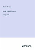 David; Five Sermons