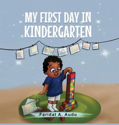 Cover MY FIRST DAY IN KINDERGARTEN