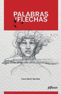 Palabras Y Flechas - Marin Benitez, Fiana