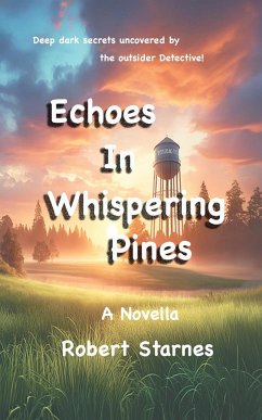 Echoes in Whispering Pines - Starnes, Robert