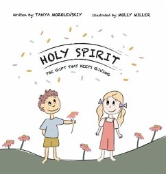 Holy Spirit, The Gift That Keeps Giving - Mozolevskiy, Tanya