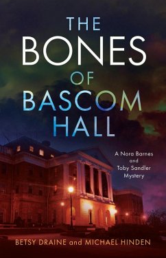 The Bones of Bascom Hall - Draine, Betsy
