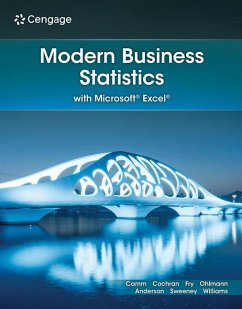 Modern Business Statistics with Microsoft Excel, Loose-Leaf Version - Camm, Jeffrey; Cochran, James; Fry, Michael; Ohlmann, Jeffrey; Anderson, David