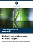Biologische Aktivitäten von Chlorella vulgaris