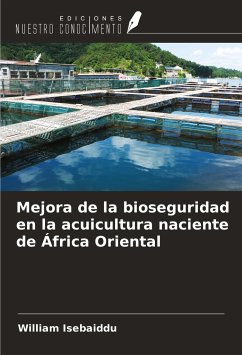Mejora de la bioseguridad en la acuicultura naciente de África Oriental - Isebaiddu, William