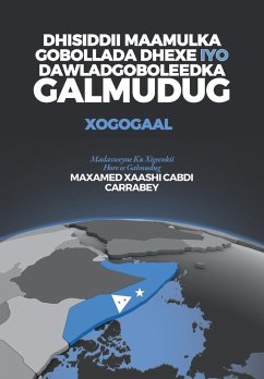 Dhisiddii Maamulka Gobollada Dhexe iyo Dawladgoboleedka Galmudug - Cabdi Carrabey, Maxamed Xaashi Dhisiddii Maamulka Gobollada Dhexe iyo Dawladgoboleedka Galmudug - Cabdi Carrabey, Maxamed Xaashi