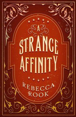 A Strange Affinity - Rook, Rebecca