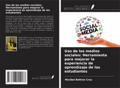 Uso de los medios sociales: Herramienta para mejorar la experiencia de aprendizaje de los estudiantes - Cruz, Maribel Beltran