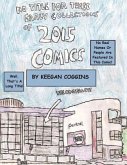No Title For These Early Collections Of 2015 Comics (Keegan Coggins Edition - Bad Ending)