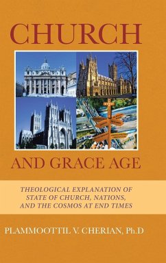 Church And Grace Age - Cherian, Ph. D Plammoottil V.