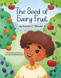 The Seed of Every Fruit - Bild 1