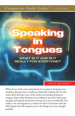 Speaking in Tongues Study Guide - Renner, Rick