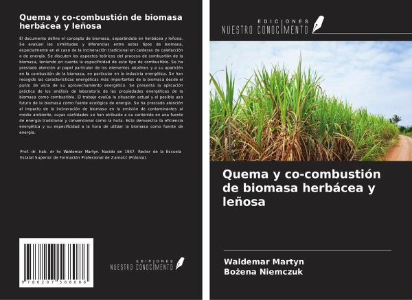 Quema y co-combustión de biomasa herbácea y leñosa