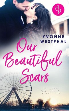 Our Beautiful Scars - Westphal, Yvonne