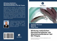 Wirkung natürlicher Hormonverstärker als Wachstumsförderer bei Nil-Tilapia - Mansour, Abdallah;Ali, Eglal;Srour, Tarek