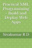 Practical XML Programming - Build and Deploy Web Apps