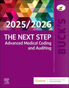 Buck's the Next Step: Advanced Medical Coding and Auditing, 2025/2026 Edition - Elsevier Inc; Koesterman, Jackie