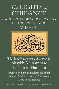 The Lights of Guidance from the Knowledge Oceans of the Divine Side - Al-Haqqani, Shaykh Muhammad Nazim