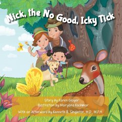 Nick, the No Good, Icky Tick - Gloyer, Karen