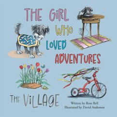 The Girl Who Loved Adventures - Bell, Rose