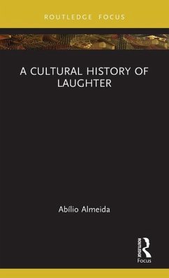 A Cultural History of Laughter - Almeida, Abilio (University of Minho, Portugal)