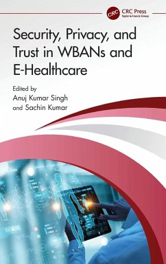 Cover Security, Privacy, and Trust in WBANs and E-Healthcare