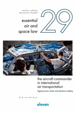 The Aircraft Commander in International Air Transportation - Kaar, Dick van het