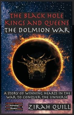 The Black Hole Kings and Queens - The Dolmion War - Quill, Zirah