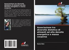 Associazione tra diversità dietetica di alimenti ad alta densità energetica e massa corporea - Don, Sana