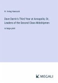 Dave Darrin's Third Year at Annapolis; Or, Leaders of the Second Class Midshipmen