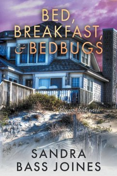 Bed, Breakfast & Bedbugs - Joines, Sandra Bass