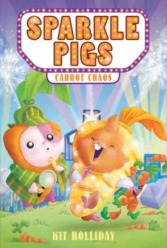 Cover Sparkle Pigs #1: Carrot Chaos