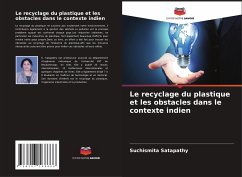 Le recyclage du plastique et les obstacles dans le contexte indien - Satapathy, Suchismita