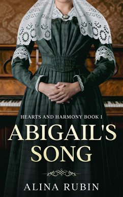 Abigail's Song - Rubin, Alina