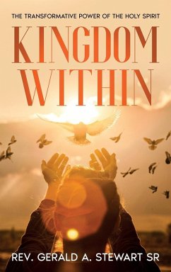 Kingdom Within - Stewart Sr, Rev. Gerald A.