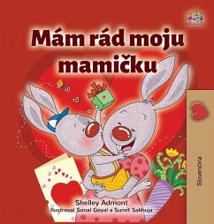 I Love My Mom (Slovak Children's Book) - Admont, Shelley; Books, Kidkiddos