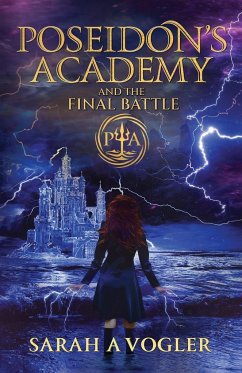 Poseidon's Academy and the Final Battle - Vogler, Sarah A