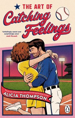 The Art of Catching Feelings - Thompson, Alicia