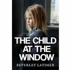 The Child At The Window - Latimer, Beverley
