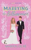 Marrying the Billionaire