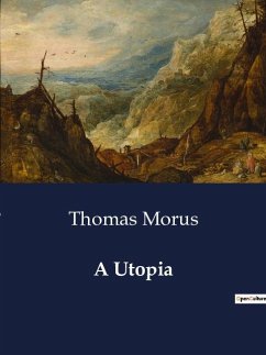 A Utopia - Morus, Thomas