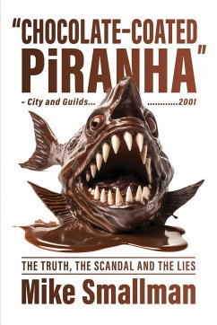 Chocolate-coated Piranha - Smallman, Mike