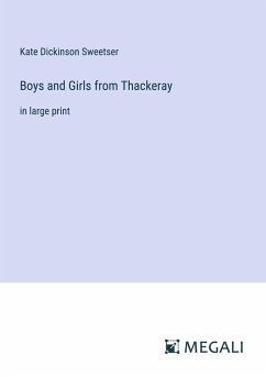 Boys and Girls from Thackeray - Sweetser, Kate Dickinson