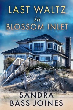 Last Waltz in Blossom Inlet - Joines, Sandra Bass